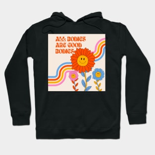 ALL Bodies Are Good Bodies Hoodie